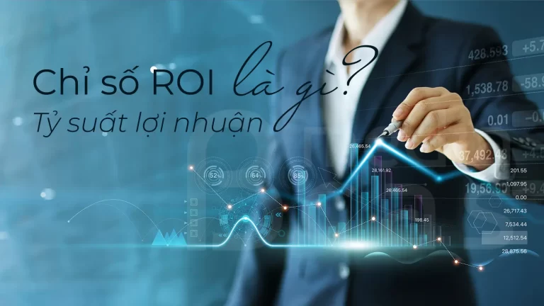 chi-so-roi-ty-suat-loi-nhuan-la-gi