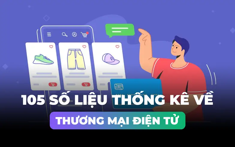 105-so-lieu-thong-ke-ve-thuong-mai-dien-tu
